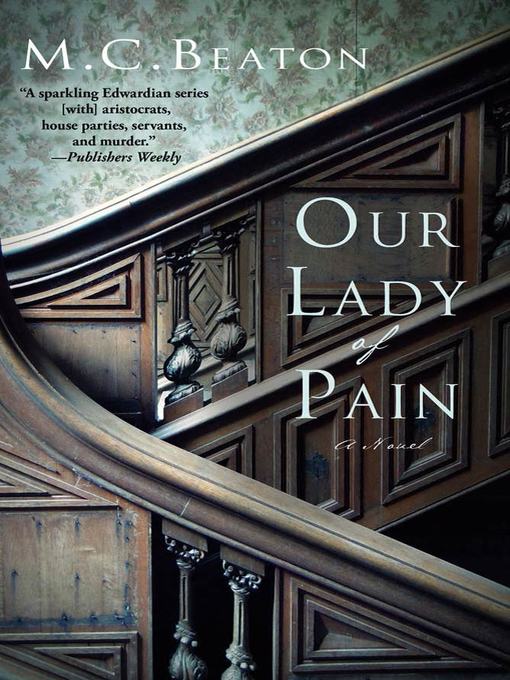 Title details for Our Lady of Pain by M. C. Beaton - Available